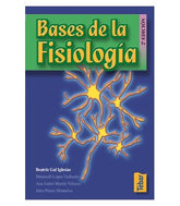 BASES DE LA FISIOLOGIA 2ªED - 9788473602662